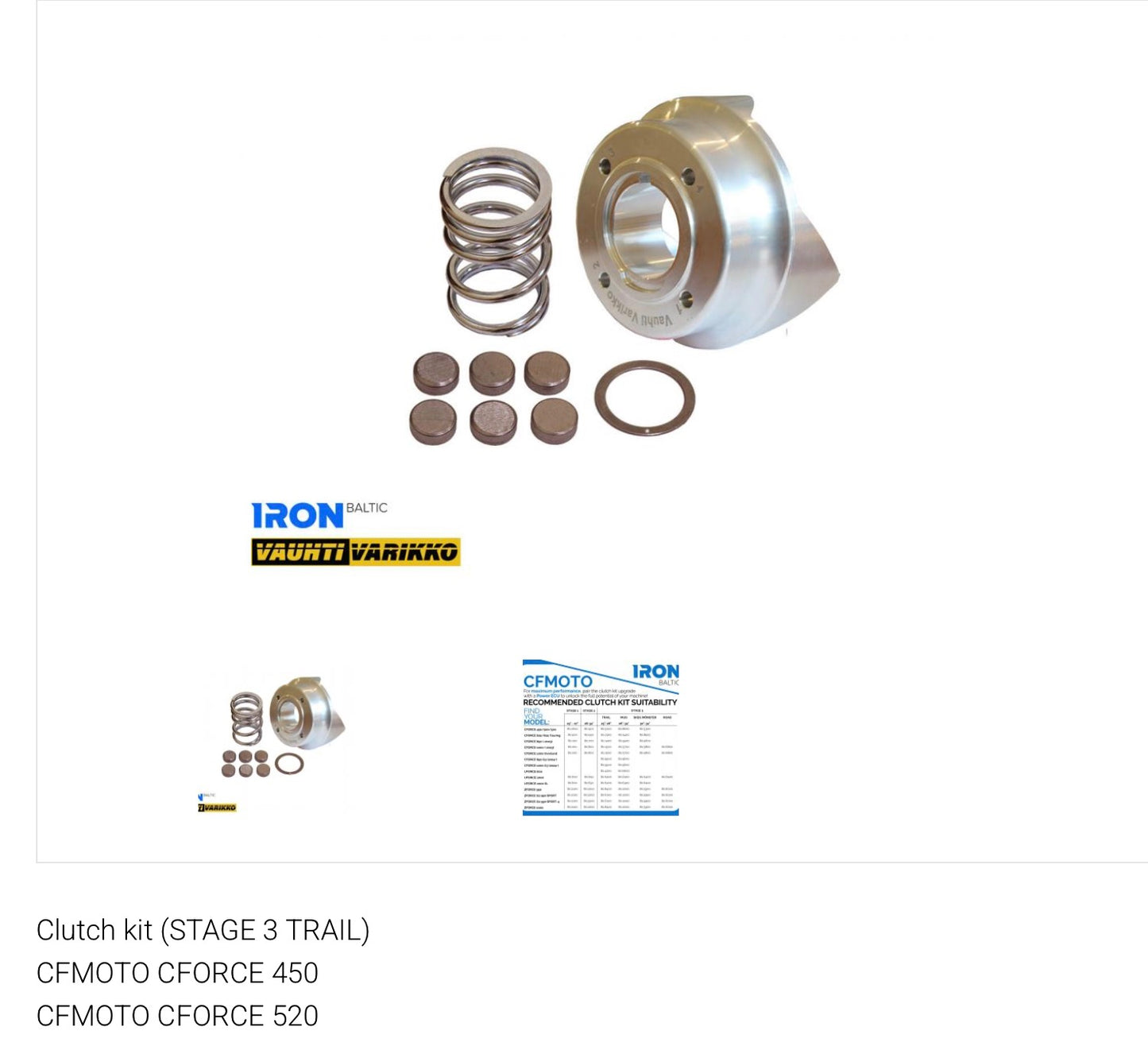 Clutch kit (STAGE 3 TRAIL)
CFMOTO CFORCE 450
CFMOTO CFORCE 520