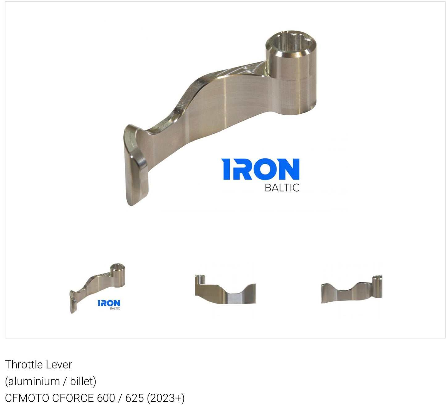 Throttle Lever
(aluminium / billet)
CFMOTO CFORCE 600 / 625 (2023+)